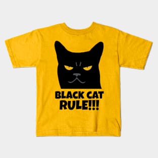 Black Cat Rule!!! Kids T-Shirt